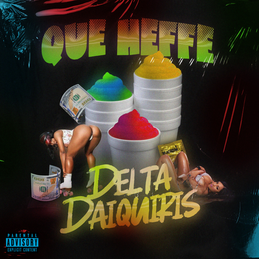 Delta Daiquiris (Explicit)