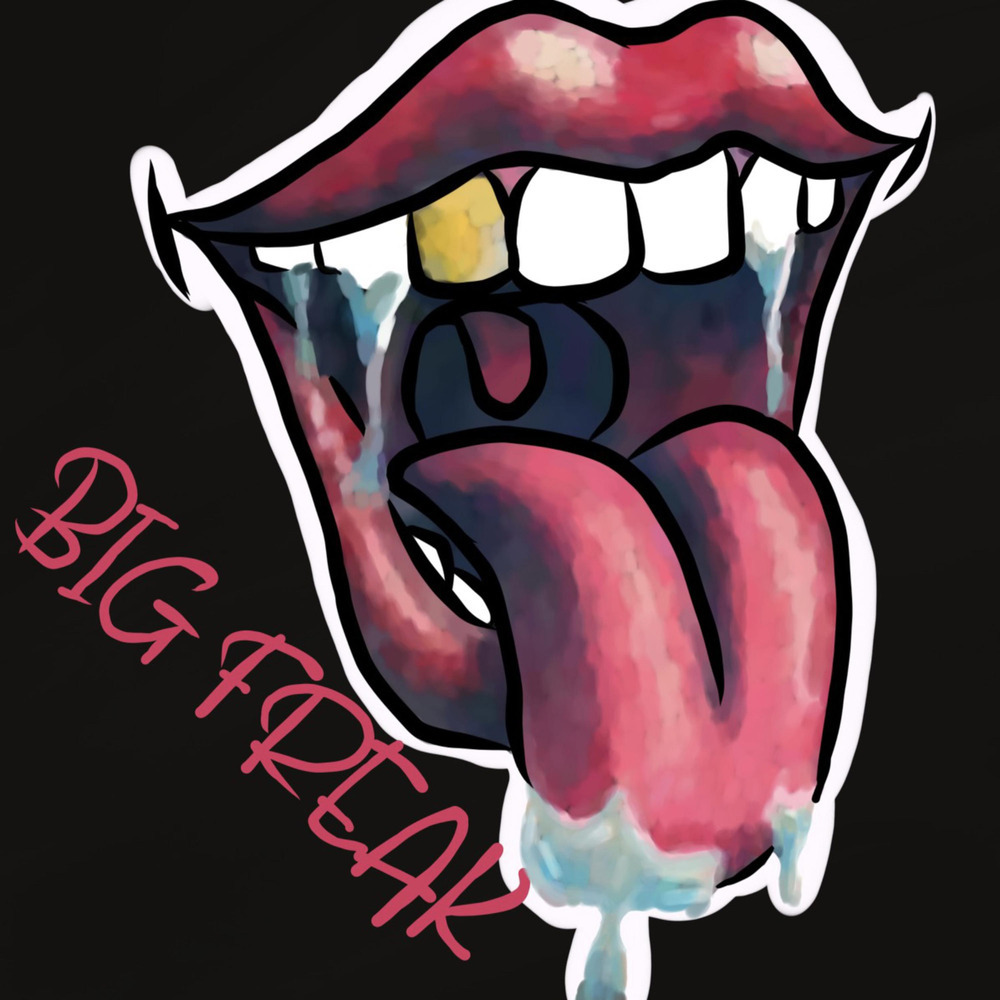 Big Freak (Explicit)