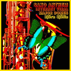 ดาวน์โหลดและฟังเพลง Saxo Anthem พร้อมเนื้อเพลงจาก Internet Viral