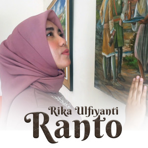收听Rika Ulfiyanti的Ranto歌词歌曲