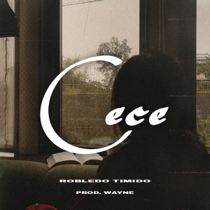Robledo Timido的專輯Cece