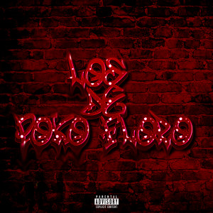 Khalil Alexandeer的專輯Los de Poko Floro (Explicit)