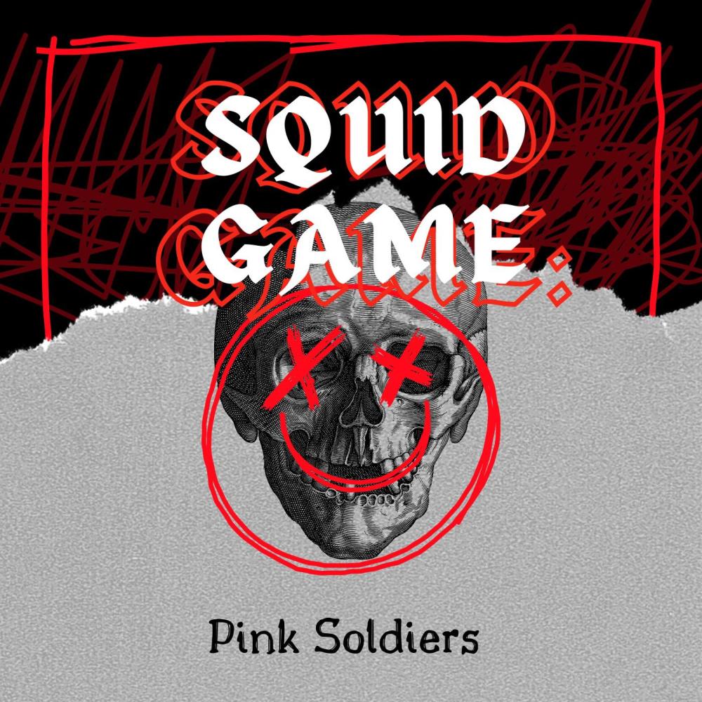 SQUID GAME: Pink Soldiers (feat. DKSH & R40) (Remix)