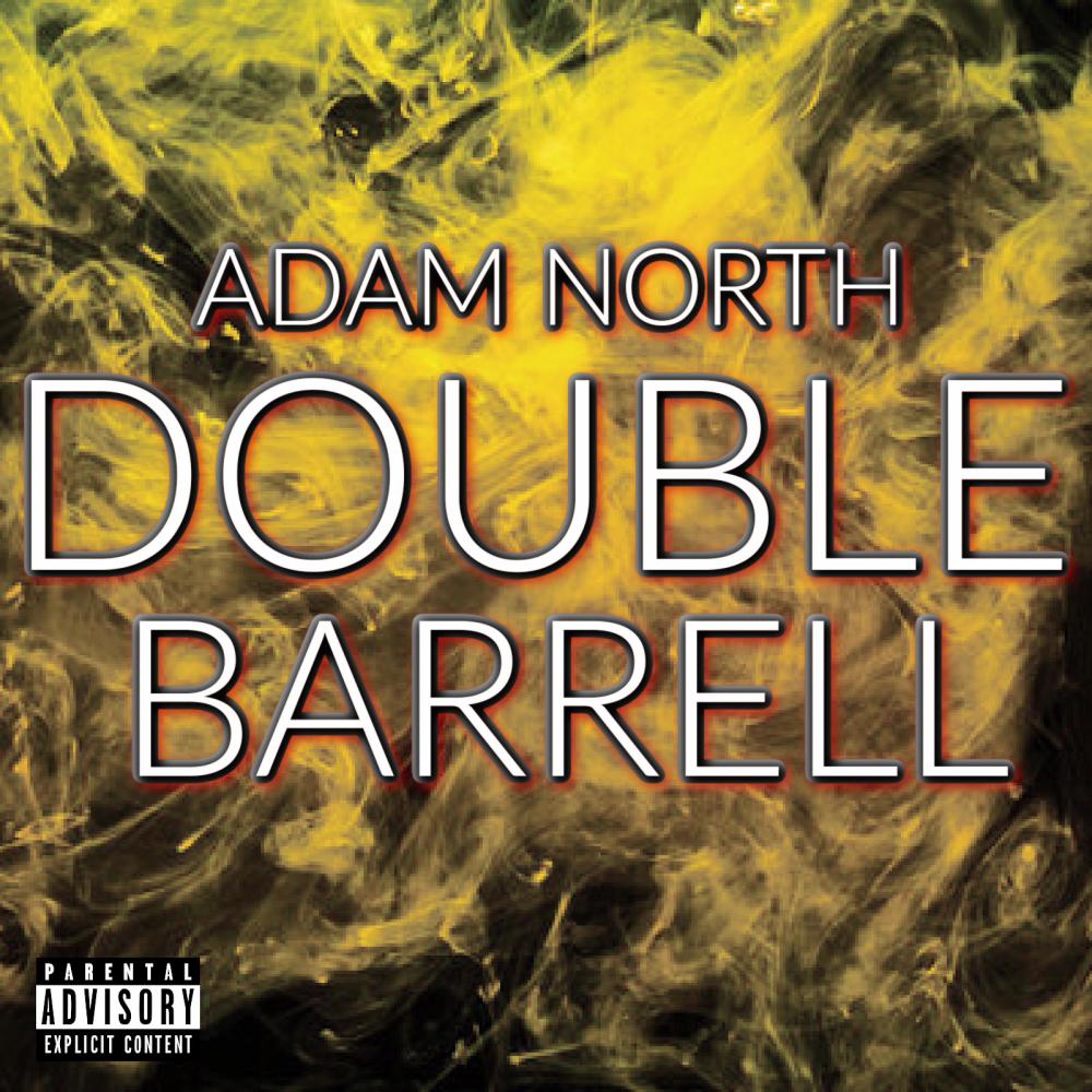 Double Barrell Freestyle (Explicit)