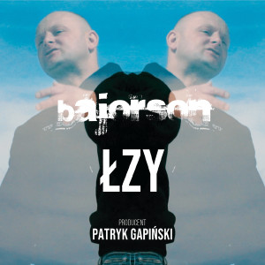 收聽Bajorson的Łzy (Original Mix)歌詞歌曲