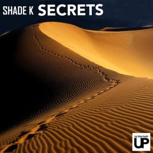 ดาวน์โหลดและฟังเพลง Secrets พร้อมเนื้อเพลงจาก Shade K