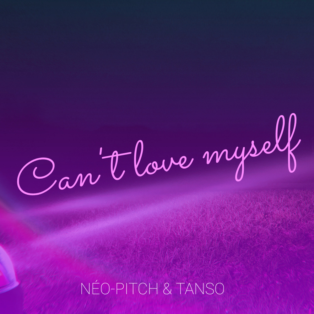 Can't Love Myself (Explicit)