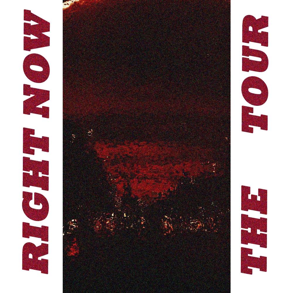 Right now__The tour(feat. PRODBYMAX) (Explicit)