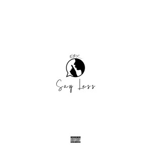 Album Say Less (Explicit) from Edk