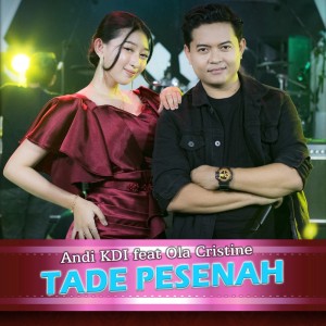 Listen to Tade Pesenah song with lyrics from Andi Kdi