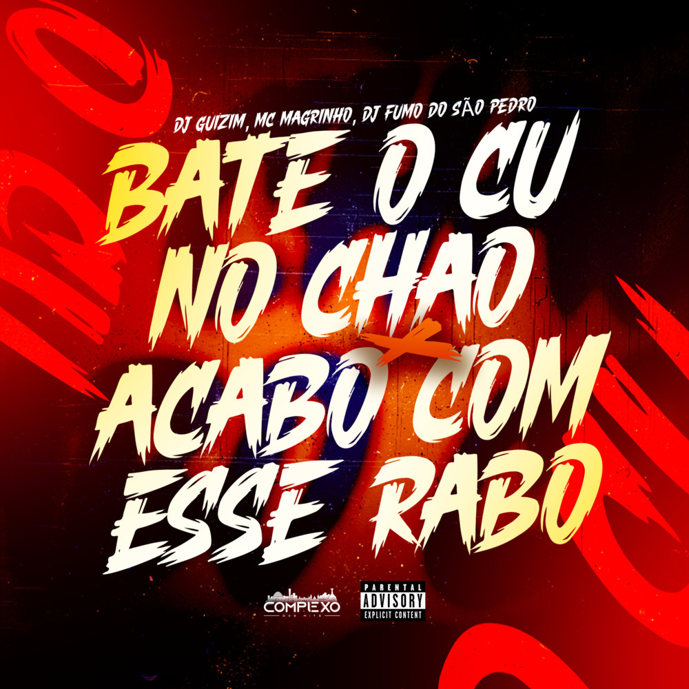 Bate o cu no chão x acabo com esse rabo (Explicit)