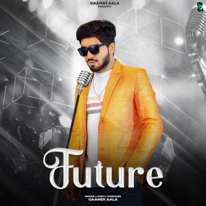 ดาวน์โหลดและฟังเพลง Future พร้อมเนื้อเพลงจาก Gaamdi Aala