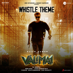 Album Whistle Theme (From "Valimai") from Yuvanshankar Raja