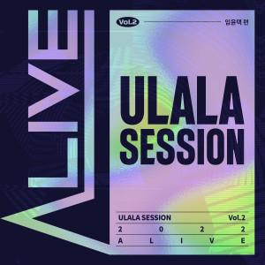 Album Alive Part.2 - Im Yun Taek from Ulala Session
