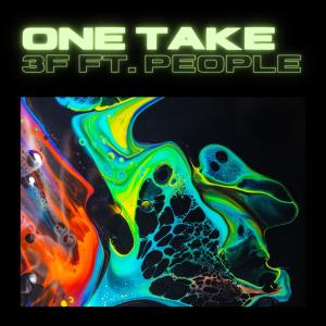 收聽540 HOUSE的ONE TAKE (feat. 3F & PEOPLE) (Explicit)歌詞歌曲