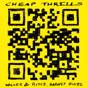 Walker & Royce的專輯Cheap Thrills
