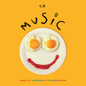 ดาวน์โหลดและฟังเพลง Music พร้อมเนื้อเพลงจาก Sia