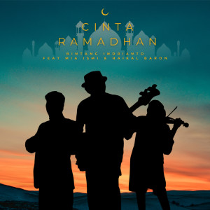 Bintang Indrianto的专辑Cinta Ramadhan