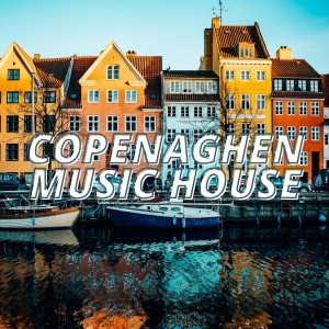 Album Copenaghen Music House from Various Artists