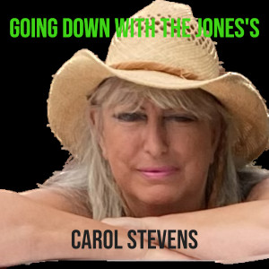 อัลบัม Going Down With the Jones's ศิลปิน Carol Stevens