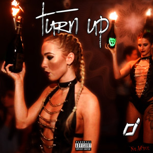 Dengarkan lagu Turn Up (Explicit) nyanyian R3E dengan lirik