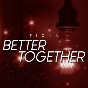 Fiona的專輯Better Together