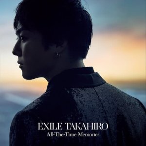 อัลบัม All-The-Time Memories ศิลปิน EXILE TAKAHIRO