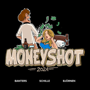Album Moneyshot 2024 (Explicit) from Banters