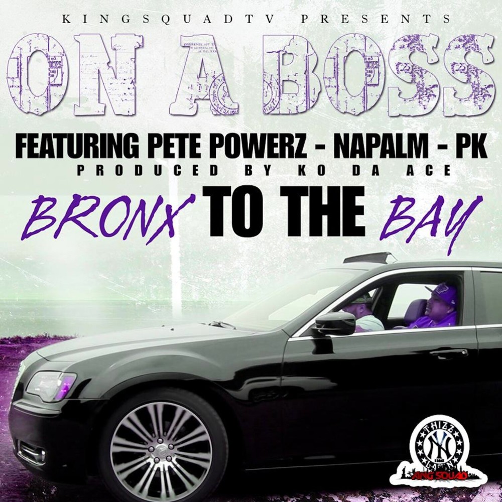 On a Boss (feat. Pete Powerz, Napalm, PK) (Explicit)