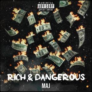 Rich & Dangerous (Remix) (Explicit)