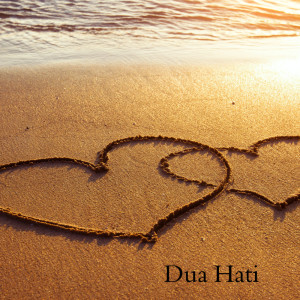 ดาวน์โหลดและฟังเพลง Dua Hati (Accoustic) พร้อมเนื้อเพลงจาก Siti Aisyah