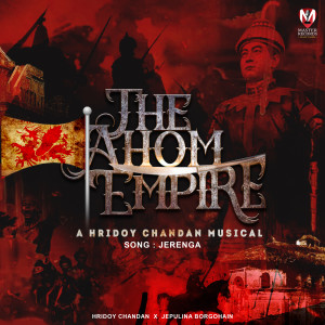 Album Jerenga (The Ahom Empire) from 