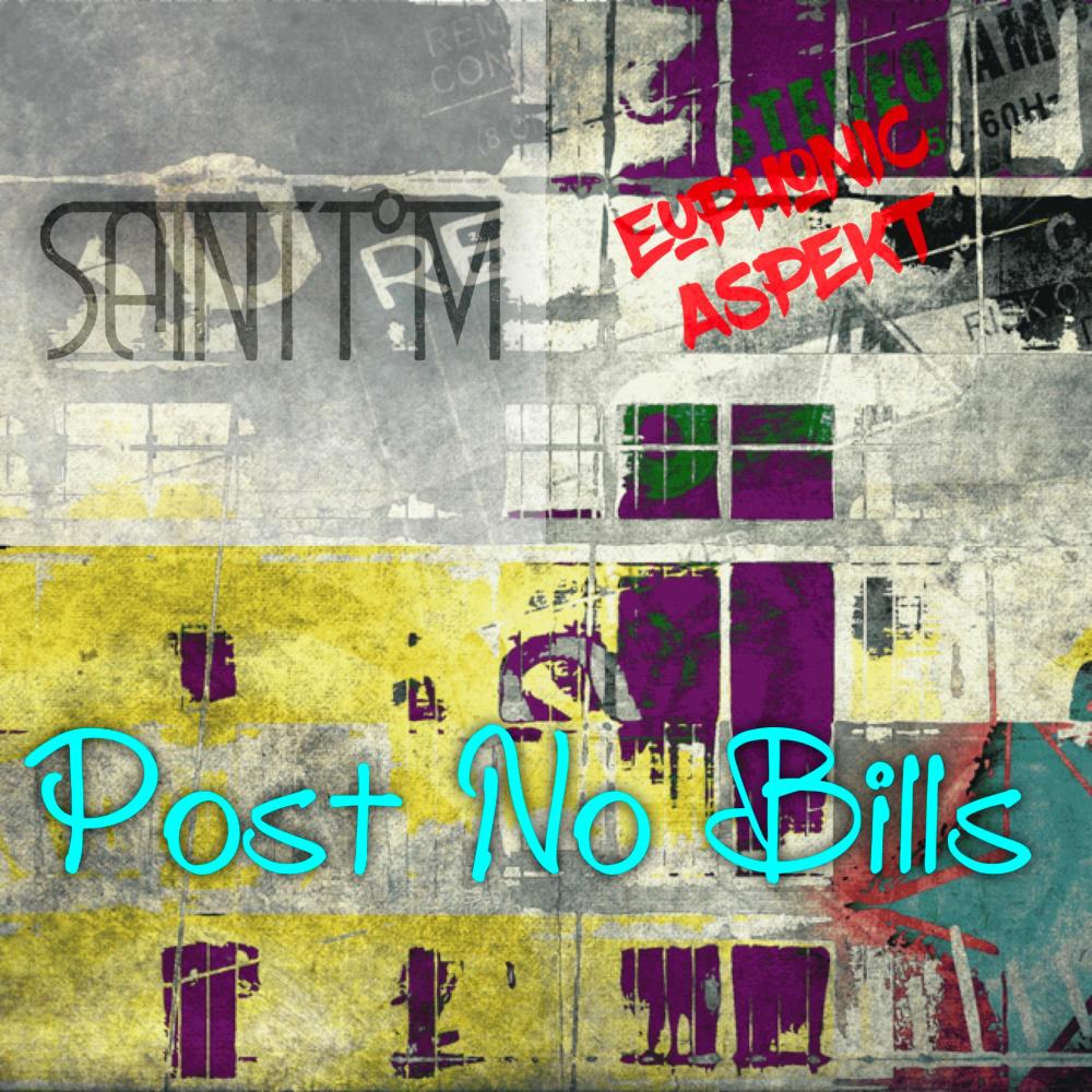 Post No Bills (feat. Saint Tom) (Explicit)