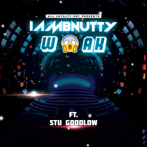 Album Woah (Explicit) from iAmBnutty