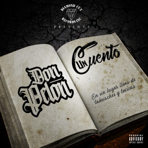 收聽Don Pelon的Un Cuento (Explicit)歌詞歌曲