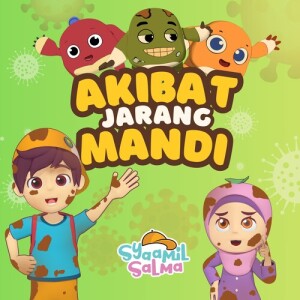 Listen to Akibat Jarang Mandi song with lyrics from Syaamil Salma
