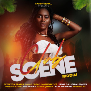 Album Club Scene Riddim from SAMMY ROYAL