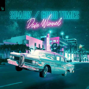 Album Spark / Good Times oleh Dave Winnel