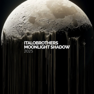 Album Moonlight Shadow 2025 from Italobrothers