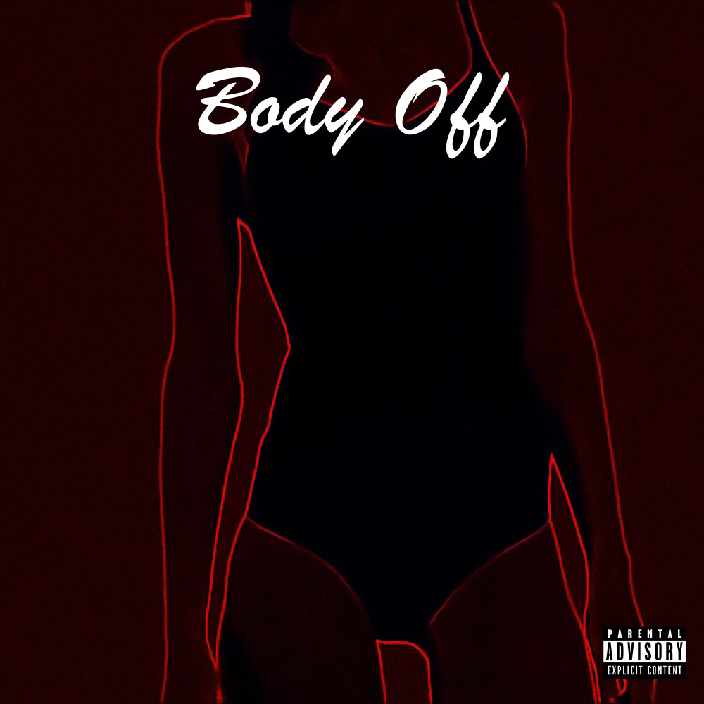 Body Off (Explicit)