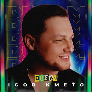 Listen to Dúfam song with lyrics from Igor Kmeto