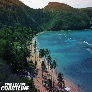 ดาวน์โหลดและฟังเพลง Coastline พร้อมเนื้อเพลงจาก King I Divine