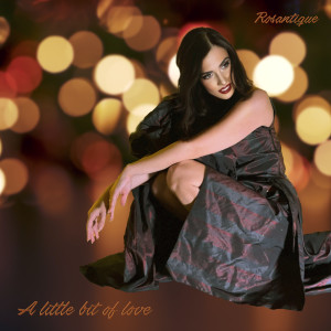 Rosantique的專輯A Little Bit of Love