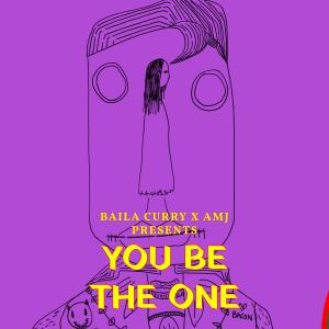 Listen to You Be The One song with lyrics from Baila Curry