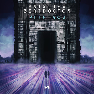 ดาวน์โหลดและฟังเพลง With You พร้อมเนื้อเพลงจาก Arts The Beatdoctor