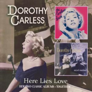 Dorothy Carless的專輯Here Lies Love: Her Two Classic Albums Together