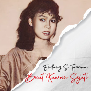 Album Buat Kawan Sejati from Endang S Taurina