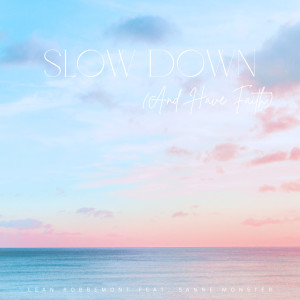 Alain Clark的專輯Slow Down (And Have Faith)