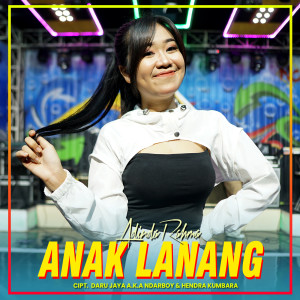 Dengarkan lagu Anak Lanang nyanyian Adinda Rahma dengan lirik