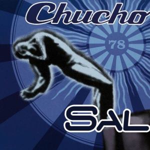 ดาวน์โหลดและฟังเพลง Sal พร้อมเนื้อเพลงจาก Chucho